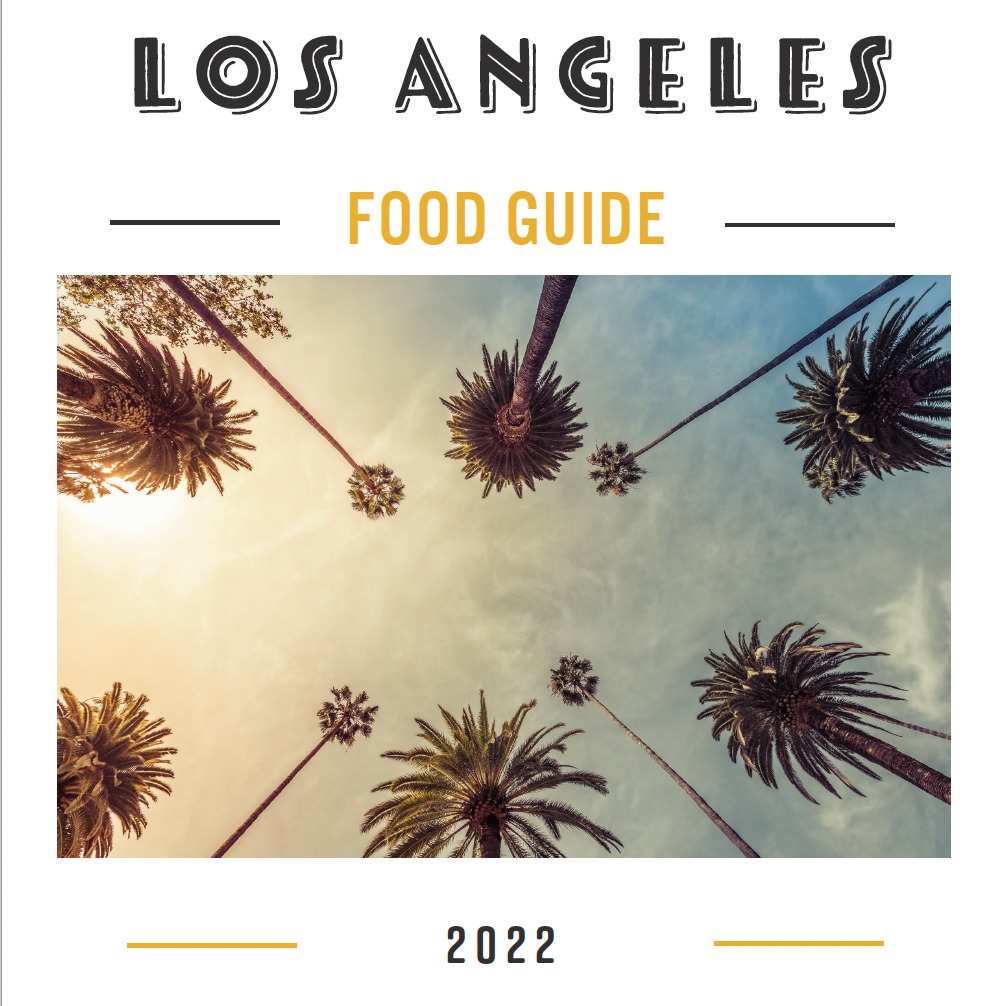 Los Angeles Food Guide