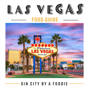 Las Vegas - Food Guide - 2022